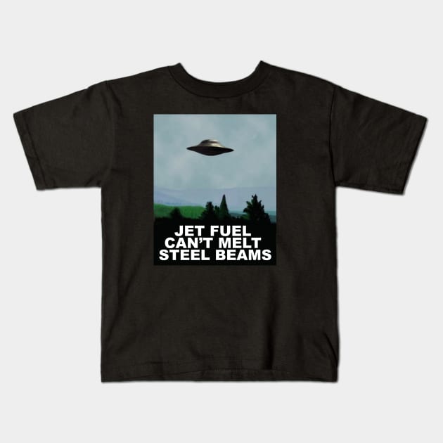 Jet Fuel Can't Melt Steel Beams Kids T-Shirt by NKassirer